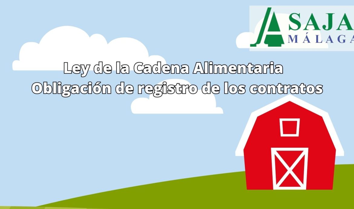 Ley de la Cadena Alimentaria – Obligación de registro de los contratos